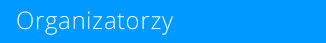 Organizatorzy